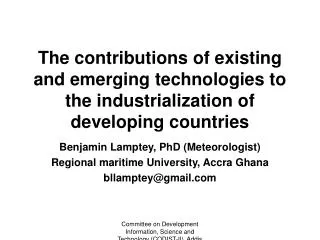 Benjamin Lamptey, PhD (Meteorologist) Regional maritime University, Accra Ghana