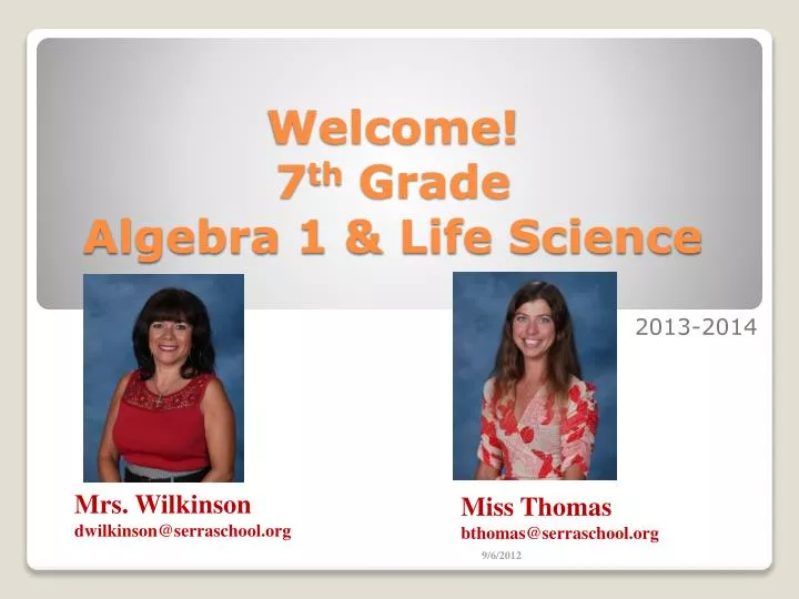 welcome 7 th grade algebra 1 life science