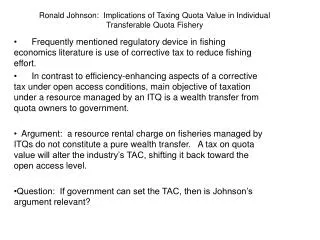 Ronald Johnson: Implications of Taxing Quota Value in Individual Transferable Quota Fishery