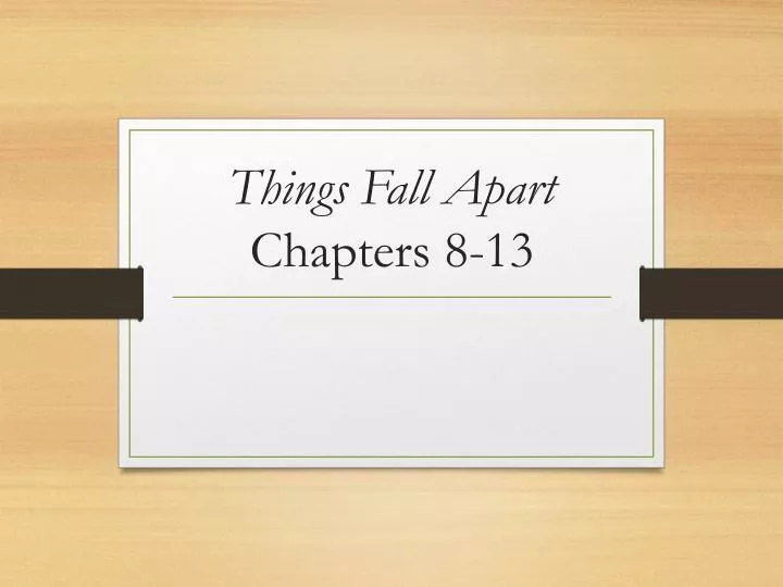 things fall apart chapters 8 13