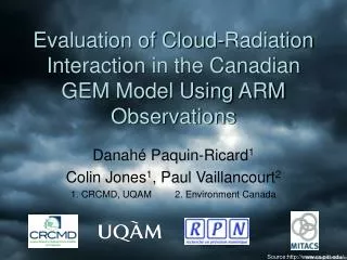 Evaluation of Cloud-Radiation Interaction in the Canadian GEM Model Using ARM Observations
