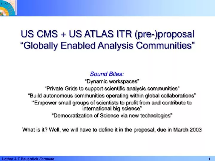 us cms us atlas itr pre proposal globally enabled analysis communities