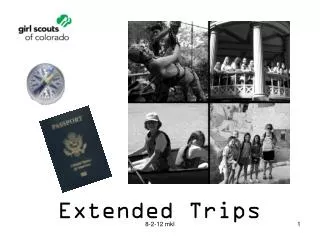 Extended Trips