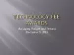 Technology Fee Awards - slide 1