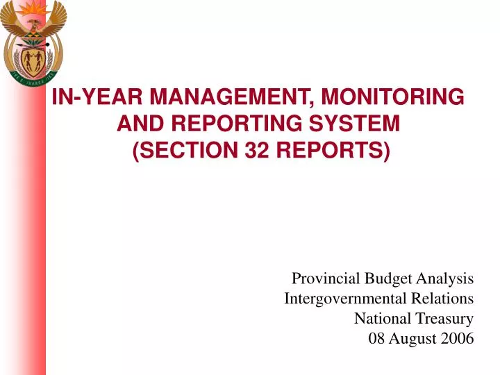 in year management monitoring and reporting system section 32 reports