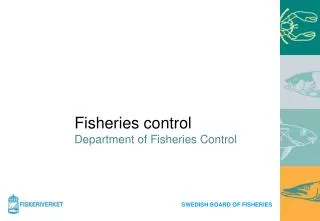 Fisheries control Department of Fisheries Control