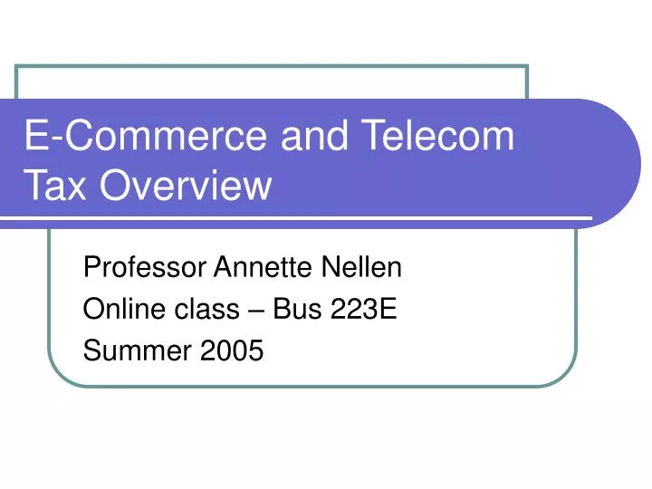 e commerce and telecom tax overview