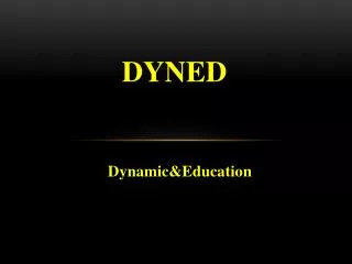 dyned