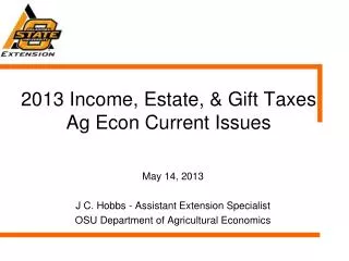 2013 Income, Estate, &amp; Gift Taxes Ag Econ Current Issues