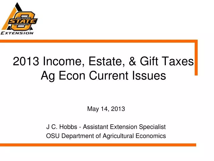 2013 income estate gift taxes ag econ current issues