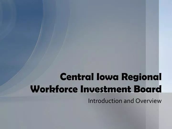 central iowa regional workforce investment board