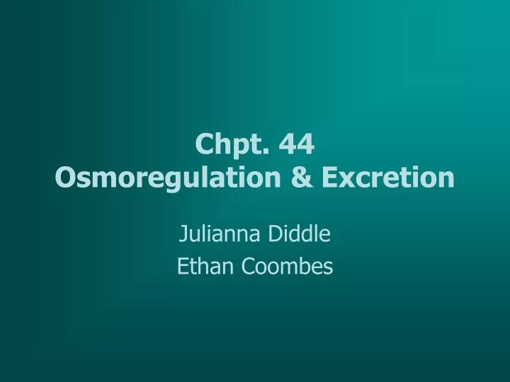 chpt 44 osmoregulation excretion