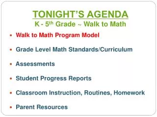 Walk to Math Program Model Grade Level Math Standards/Curriculum Assessments