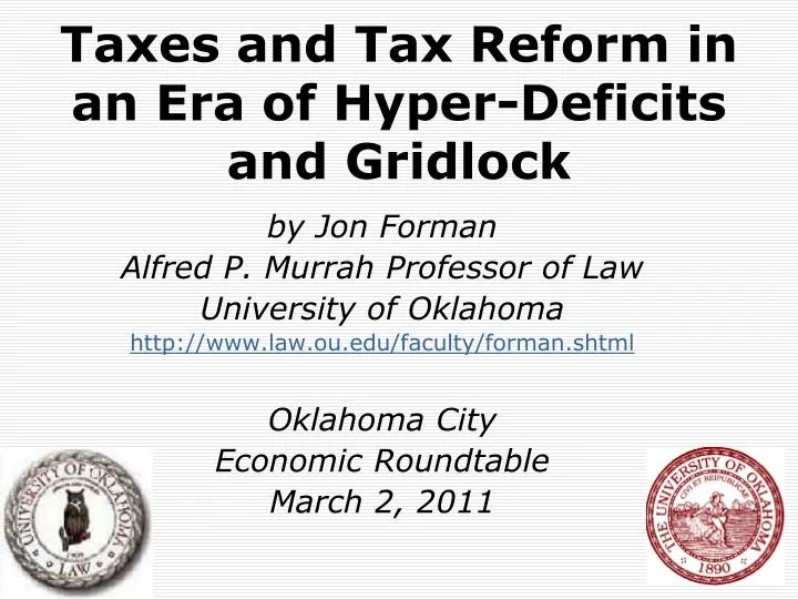 taxes and tax reform in an era of hyper deficits and gridlock