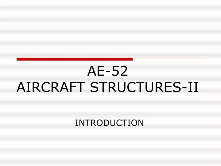 ae 52 aircraft structures ii