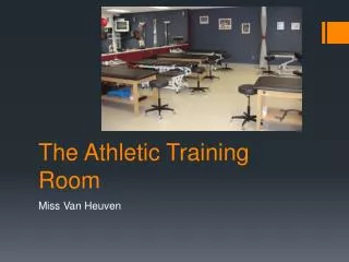 The Athletic Training Room