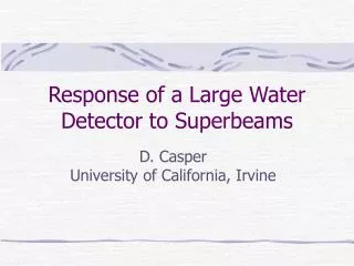 Response of a Large Water Detector to Superbeams