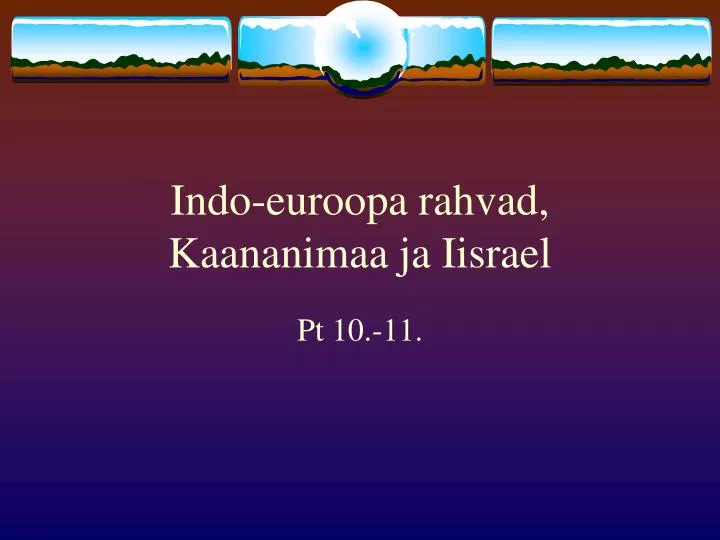 indo euroopa rahvad kaananimaa ja iisrael