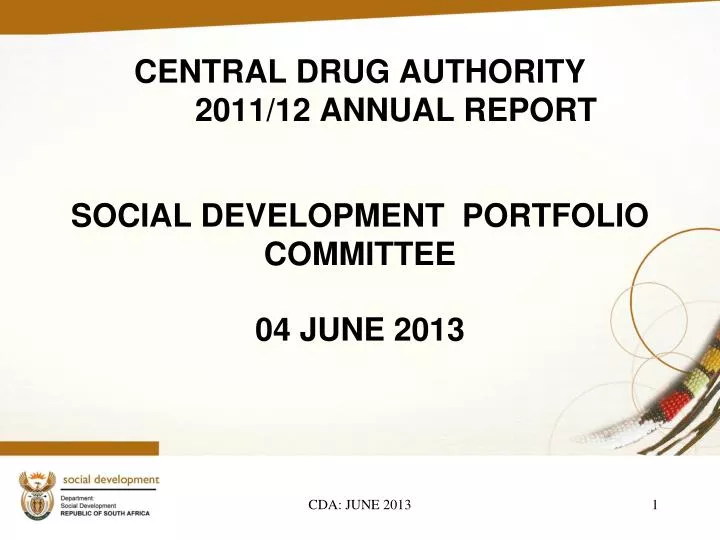 central drug authority 2011 12 annual report social development portfolio committee