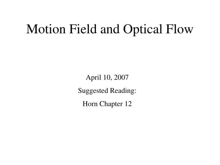 motion field and optical flow