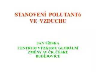 stanoven polutant ve vzduchu