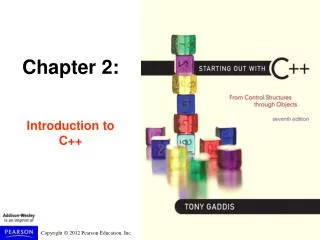 Chapter 2: Introduction to C++