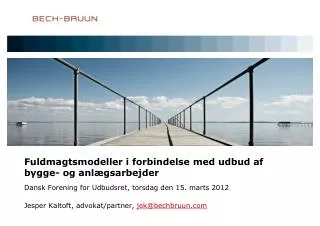 fuldmagtsmodeller i forbindelse med udbud af bygge og anl gsarbejder