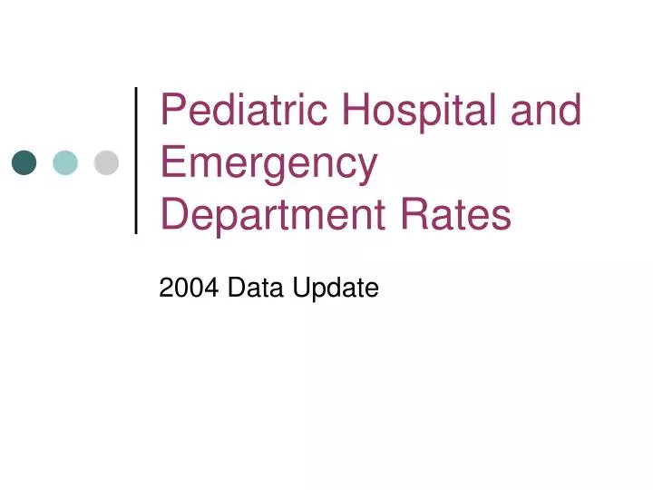 pediatric hospital and emergency department rates