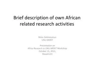 Brief description of own African related research activities