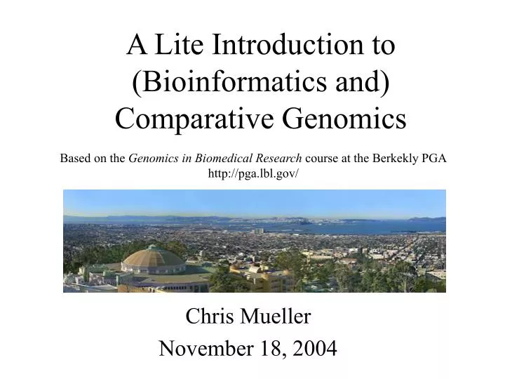 a lite introduction to bioinformatics and comparative genomics