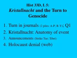 Hist 33D, L 5: Kristallnacht and the Turn to Genocide