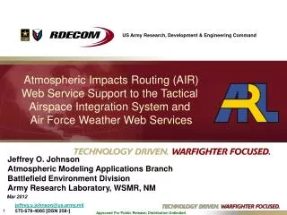 Atmospheric Impacts Routing (AIR) Web Service Support to the Tactical