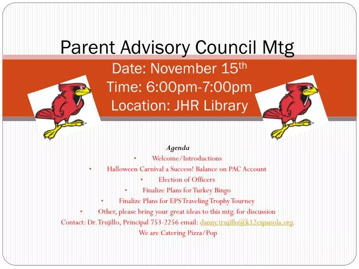 parent advisory council mtg date november 15 th time 6 00pm 7 00pm location jhr library