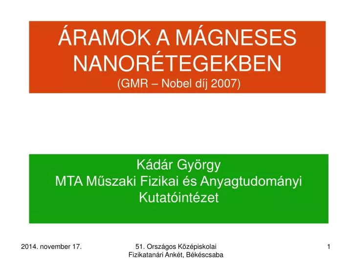 ramok a m gneses nanor tegekben gmr nobel d j 2007