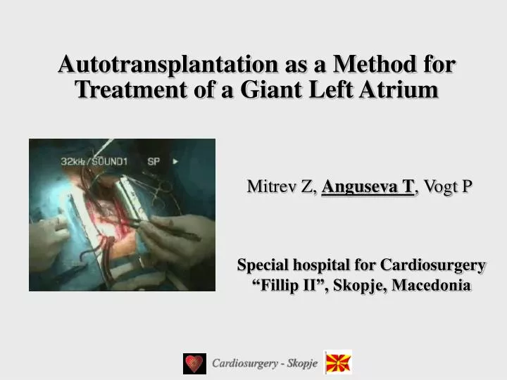 autotransplantation as a method for treatment of a giant left atrium