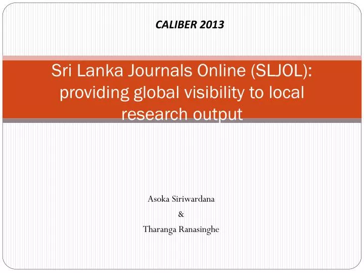 sri lanka journals online sljol providing global visibility to local research output