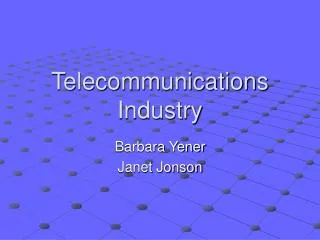 Telecommunications Industry