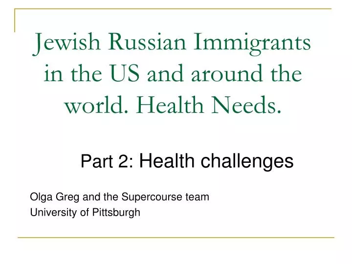 jewish russian immigrants in the us and around the world health needs