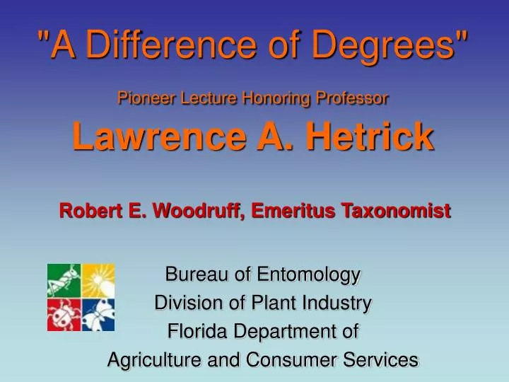 a difference of degrees pioneer lecture honoring professor lawrence a hetrick