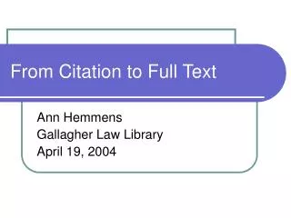 From Citation to Full Text