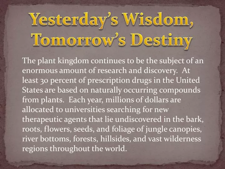 yesterday s wisdom tomorrow s destiny
