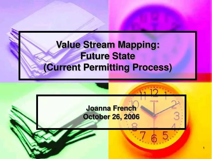 value stream mapping future state current permitting process