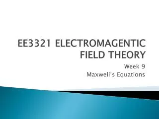 EE3321 ELECTROMAGENTIC FIELD THEORY