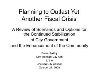 Planning to Outlast Yet Another Fiscal Crisis