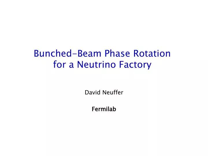 bunched beam phase rotation for a neutrino factory