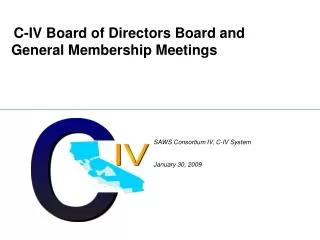 C-IV Board of Directors Board and General Membership Meetings