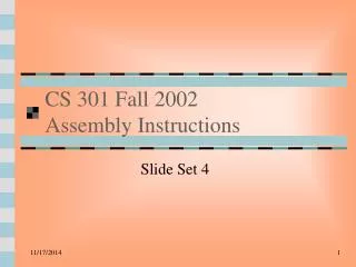 CS 301 Fall 2002 Assembly Instructions