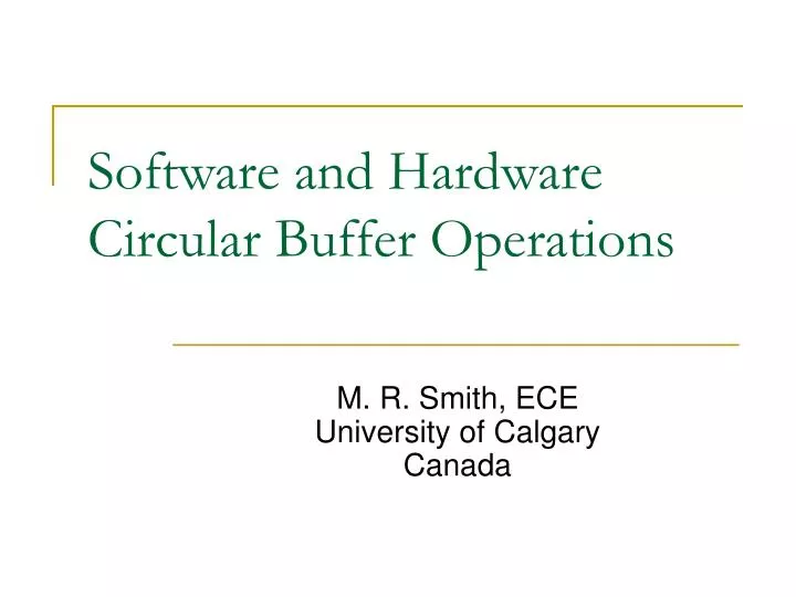 software and hardware circular buffer operations