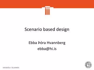 Scenario based design