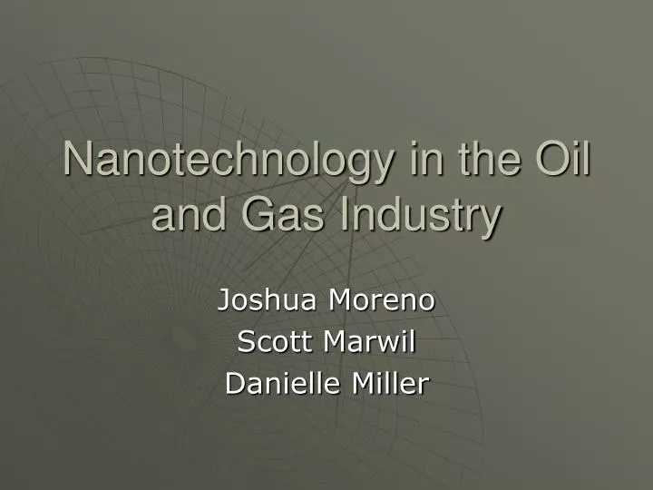 nanotechnology in the oil and gas industry